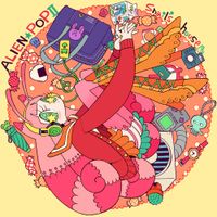 Snail's House - エイリアン☆ポップ II [Alien Pop II]