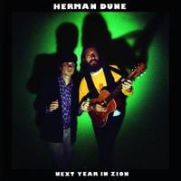 Herman Dune - Next Year in Zion