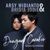Brisia Jodie - Dengan Caraku (Acoustic)