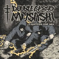 Son Simba - DOUBLECROSS MUSASHI: S&rsquo;RIGHTEOUS GONE WILD