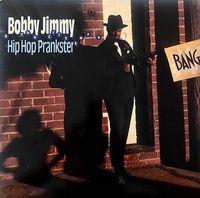 Bobby Jimmy and The Critters - Hip Hop Prankster