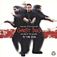 RZA - Ghost Dog: The Way Of The Samurai (Music From The Motion Picture)