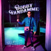 Bobby Vandamme - BALLONS FOR THE STRESS