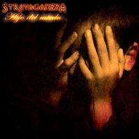 Stravaganzza - Hijo Del Miedo