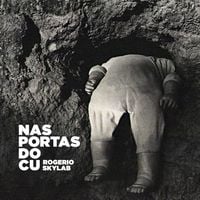 Rog&eacute;rio Skylab - Nas Portas do Cu