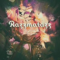 Jules Gaia - Razzmatazz