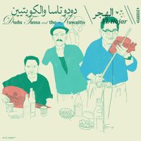 Dudu Tassa & The Kuwaitis - El Hajar