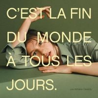 Lou-Adriane Cassidy - C'est la fin du monde &agrave; tous les jours