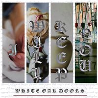 White Oak Doors - I Will Keep you