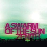 A Swarm Of The Sun - Zenith