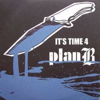 Plan B - Time 4 Plan B