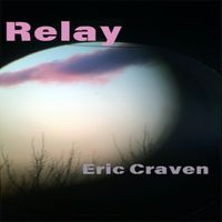 Eric Craven - Relay