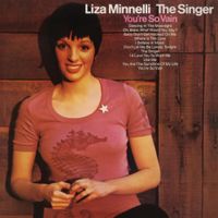 Liza Minnelli - The Singer