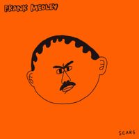 Frank Medley - scars