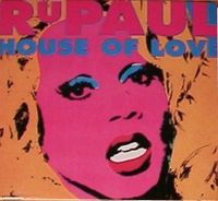 RuPaul - House of Love