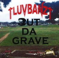 luvbandz - Out da Grave