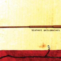 &Ccedil;ilekeş - Histeri &Ccedil;alışmaları