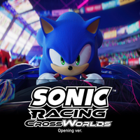 James Bourne - Sonic Racing - Cross The Worlds - (Opening Ver.)