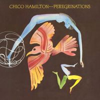 Chico Hamilton - Peregrinations