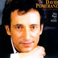 David Pomeranz - Born For You - His Best And More