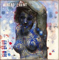 Dum Spiro - Hors Chant