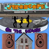 Jyroscope - On The House