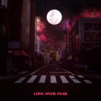 Seventh Angelo - Love Over Fear