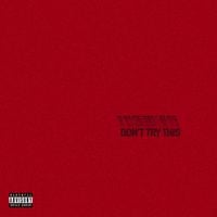 Chase Atlantic - DON'T TRY THIS