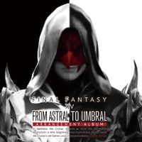 祖堅正慶 [Masayoshi Soken] - From Astral To Umbral ~FINAL FANTASY XIV:BAND & PIANO Arrangement Album~
