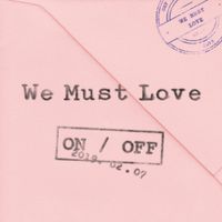 ONF - WE MUST LOVE