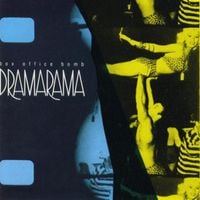 Dramarama - Box Office Bomb