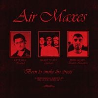 KETTAMA - Air Maxes