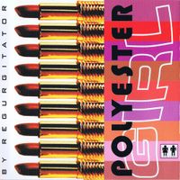 Regurgitator - Polyester Girl