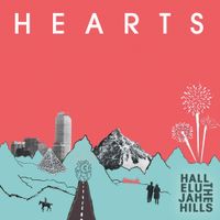 Hallelujah The Hills - DECK: HEARTS