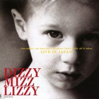 Dizzy Mizz Lizzy - One Guitar, One Bass and A Drummer That's Really All It Takes, Live In Japan