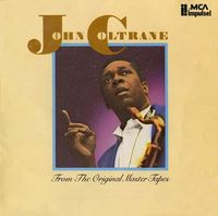 John Coltrane - From The Original Master Tapes