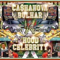 Ca$hanova Bulhar - Hood Celebrity 1