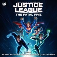 Michael McCuistion - Justice League vs. The Fatal Five