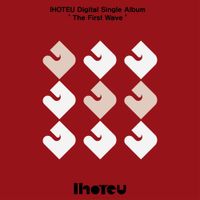 IHOTEU - The First Wave
