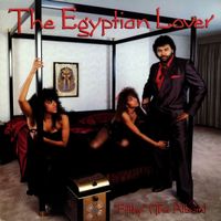 The Egyptian Lover - Filthy