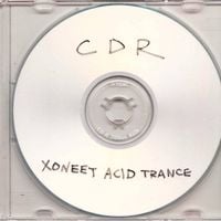 CDR - Xoneet Acid Trance