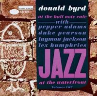 Donald Byrd - Donald Byrd at the Half Note Cafe, Volumes 1 & 2