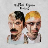 TEARS & GEARZ - FATHER FIGURE FANTASY