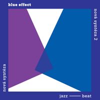 The Blue Effect - Nov&aacute; synt&eacute;za / Nov&aacute; synt&eacute;za 2