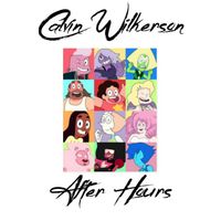 Calvin Wilkerson - After Hours