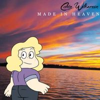 Calvin Wilkerson - Made in Heaven