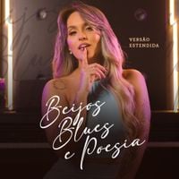 Seu Desejo - Beijos, Blues E Poesia (Extended)