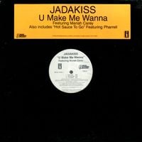 Jadakiss - U Make Me Wanna