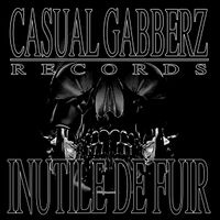Casual Gabberz - INUTILE DE FUIR