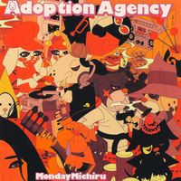 Monday Michiru - Adoption Agency